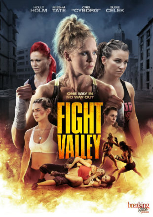 Fight Valley 2016 BRRip 720p English Full Movie 1.1GB Watch Online Full Movie Free Download HDMovies4u