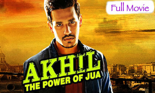 Akhil The Power Of Jua 2017 HDRip 750Mb Hindi Dubbed Download HDMovies4u